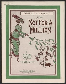 1914 color lithographic poster for the musical comedy "Not for a Million" showing a Pierrot figure above and tangled ensemble of performers below.